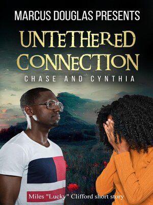 cover image of Marcus Douglas Presents Untethered Connection